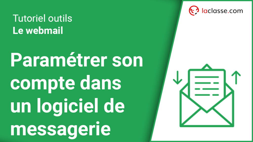 Paramétrer son compte dans un logiciel de messagerie externe Blog