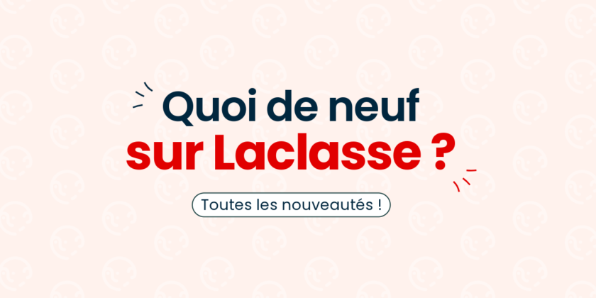 Quoi de neuf sur laclasse.com ? – Novembre 2024